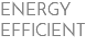 Energy Efficient