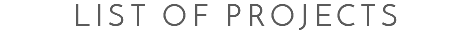 list of Projects